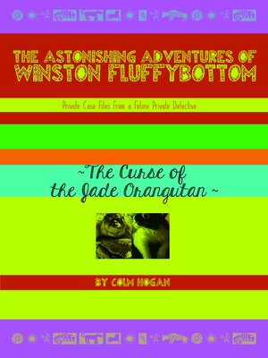 cover image of The Astonishing Adventures of Winston Fluffybottom